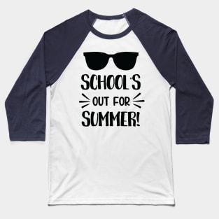 School's Out For Summer Baseball T-Shirt